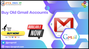 Buy Old Gmai Accounts